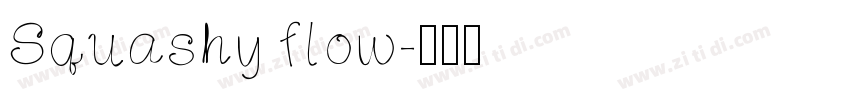 Squashy flow字体转换